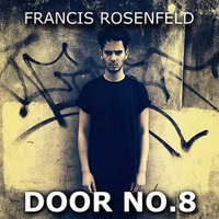 Door Number Eight - a novel by Francis Rosenfeld